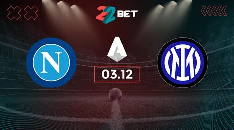 Napoli vs Inter – Serie A Prediction 02/03/2025 .